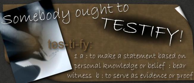 We overcome by our testimony